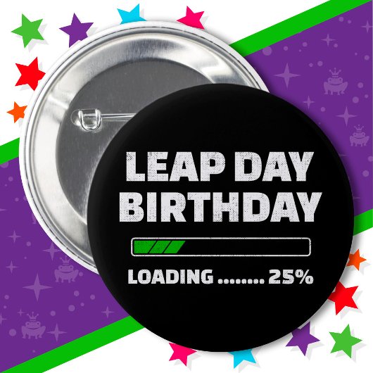 Feb 29th Leap Jaar Verjaardag 25% Loading Leap Day Ronde Button 5,7 Cm