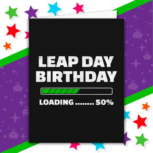 Feb 29th Leap Jaar Verjaardag 50% Loading Leap Day Kaart