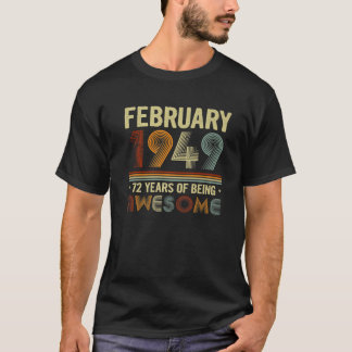 februari 1949 72 Jaar Wezen Awesome Cool 72ste T-shirt