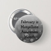 Februari is de Maand van het Bewustzijn Morgellons Ronde Button 5,7 Cm (Voorkant /achterkant)
