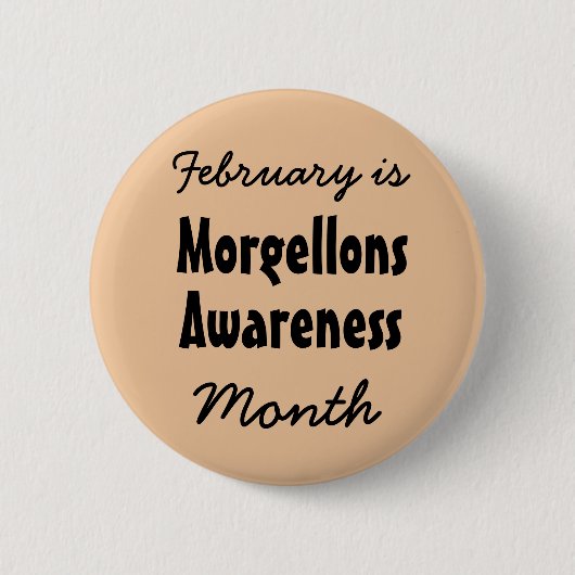 Februari is de Maand van het Bewustzijn Morgellons Ronde Button 5,7 Cm (Voorkant)