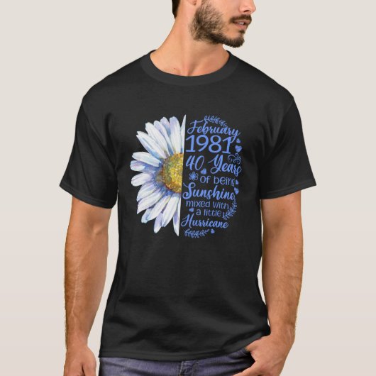 Februari Meisje 1981 Tshirt 40 Jaar Oud 40e Geboor (Voorkant)