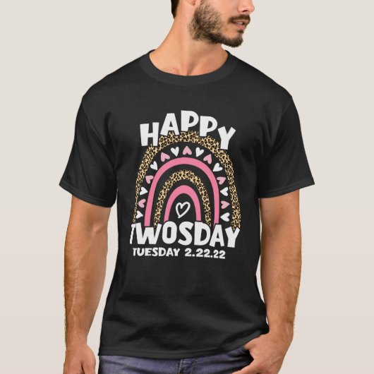 February 22nd 2022 2 22 22 Happy Twosday Tuesday 2 T-shirt (Voorkant)