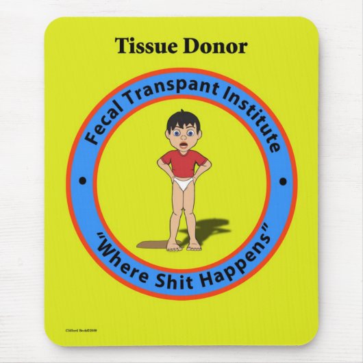 Fecale transplantatie institute mousepad. muismat (Voorkant)