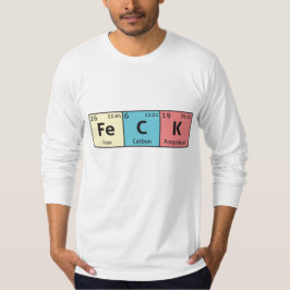 'Feck' comedy science t shirt