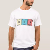 'Feck' comedy science t shirt (Voorkant)