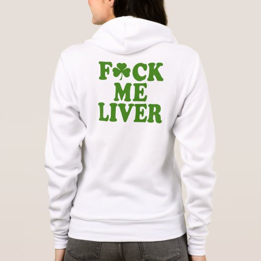 Feck me Liver Funny Irish Hoodie (Achterkant)
