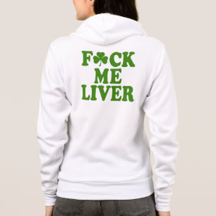 Feck me Liver Funny Irish Hoodie