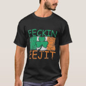 Feckin Eejit Ireland Slang grappig Ierland T-shirt (Voorkant)