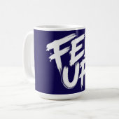 Fed Up Graffiti Typografie Koffiemok (Voorkant links)