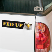 FED UP Sign Sticker (Op Truck)
