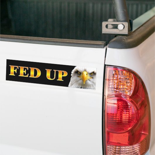 FED UP Sign Sticker (Op Truck)