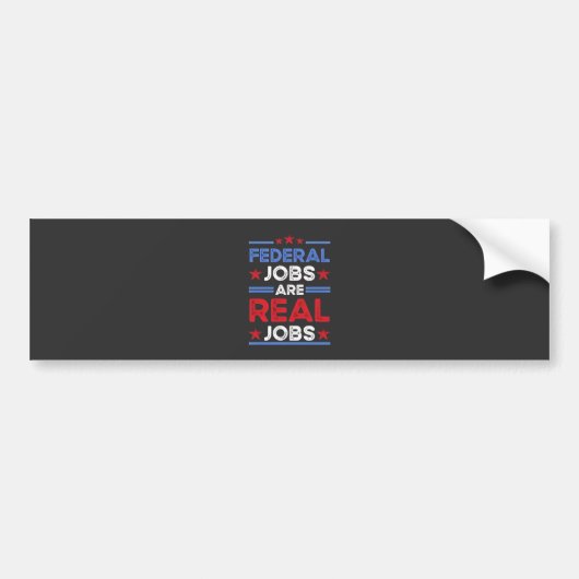Federale banen zijn echte banen bumpersticker (Voorkant)