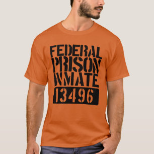 Federale Gevangenis Gedetineerde Grappige Gevangen T-shirt