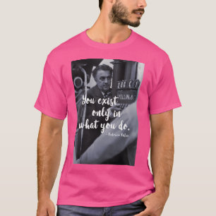 Federico Fellini - Citaat T-shirt