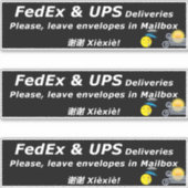 FEDEX & UPS DELIVERIES. PLEASE, LEAVE.. 谢谢 Xièxiè Sticker (Voorkant)