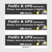 FEDEX & UPS DELIVERIES. PLEASE, LEAVE.. 谢谢 Xièxiè