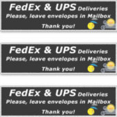FEDEX & UPS DELIVERIES. PLEASE, LEAVE.. THANK YOU! STICKER (Voorkant)