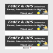 FEDEX & UPS DELIVERIES. PLEASE, LEAVE.. THANK YOU! STICKER (Vel)