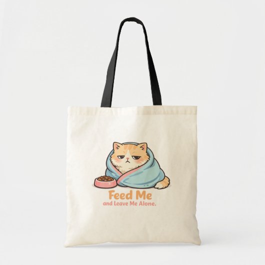 Feed Me and Leave Me Alone Funny Sleepy Cat Tote Bag (Voorkant)