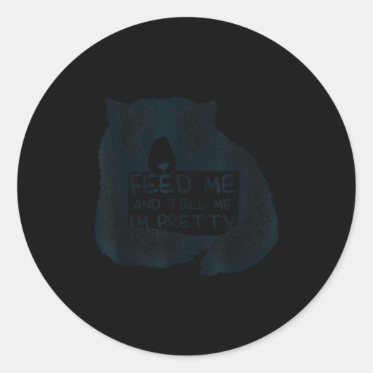 Feed Me And Tell Me I'm Pretty Brown Bear Ronde Sticker (Voorkant)