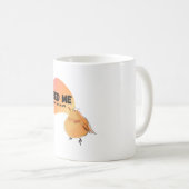 Feed me and tell me that I'm cute fat bird baby Koffiemok (Voorkant rechts)