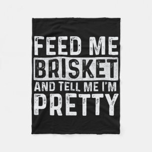 Feed Me Brisket - Pitmaster BBQ Lover Smoker Grill Fleece Deken