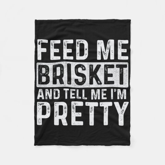 Feed Me Brisket - Pitmaster BBQ Lover Smoker Grill Fleece Deken (Voorkant)