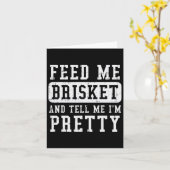 Feed Me Brisket Tell IM  Funny BBQ Rbecue GR Kaart (Gele Bloem)