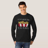 Feed Me Nachos Funny Mexican Food Nacho T-shirt (Voorkant volledig)