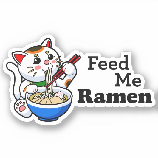 Feed Me Ramen- Schattige Cat Sticker (Voorkant)
