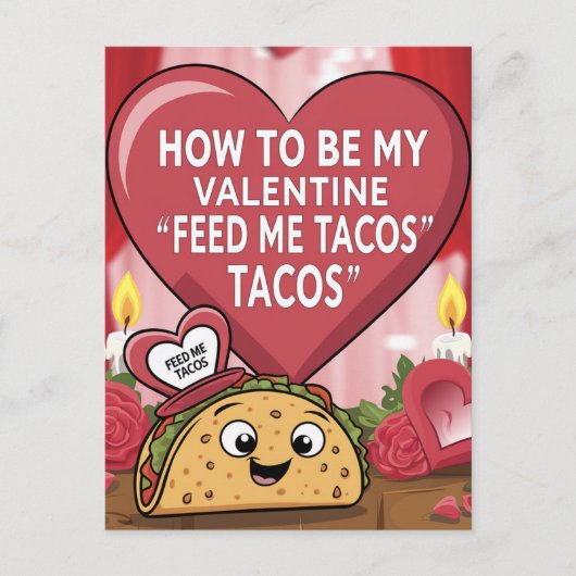 Feed Me Tacos Routebeschrijving om mijn Valentijn  Briefkaart (Voorkant)