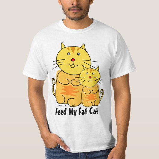 Feed My Fat Cat T-shirt (Voorkant)