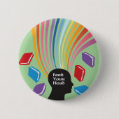 Feed Your Head with Books Fun Retro Ronde Button 5,7 Cm (Voorkant)