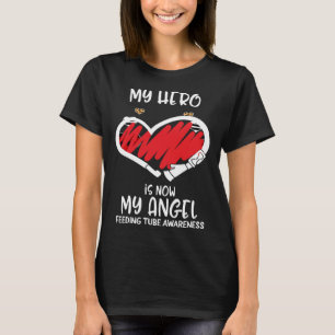 Feeding Tube Awareness Remembrance Hero is nu Mijn T-shirt