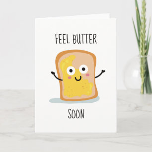 Feel Butter Snel Grappige Sarcastische Sympathie K Bedankkaart