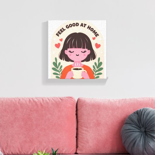 feel good at home wall print art (Insitu (Woonkamer))