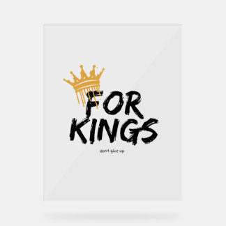 feel like a king acryl bord