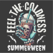 Feel the Coldness Summerween Skull Iced Bubble Tea Sticker (Voorkant)
