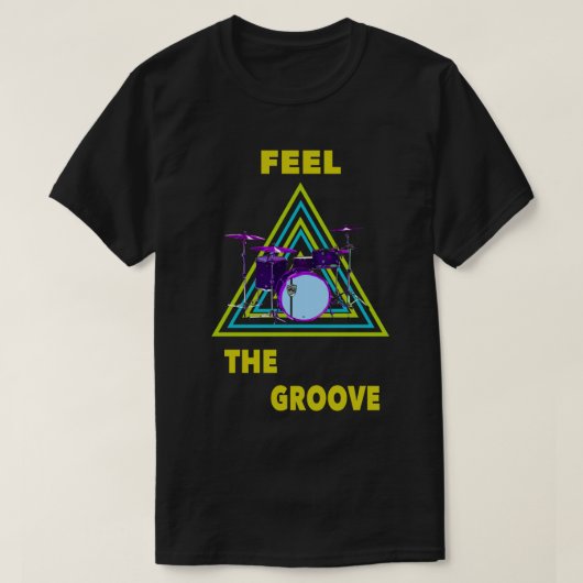 FEEL THE GROOVE T-SHIRT (Design voorkant)