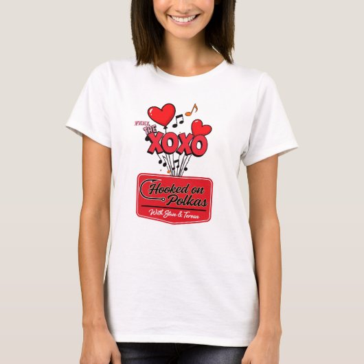 Feel The LOVE! with Hooked on Polkas T-Shirt (Voorkant)
