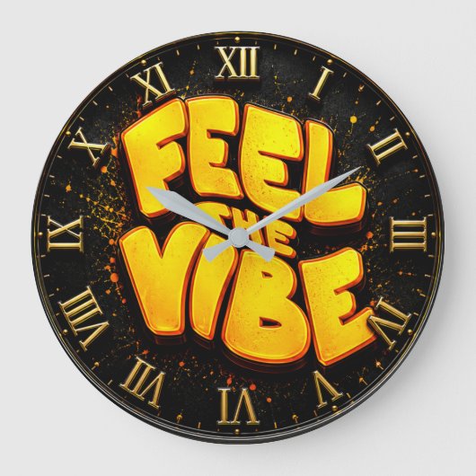 Feel the Vibe Motivationa Grote Klok (Voorkant)