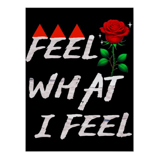 Feel What I Feel Perfect Poster (Voorkant)