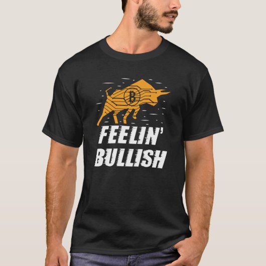 Feelin Bullish Cryptocurrency Blockchain Trader Cr T-shirt (Voorkant)