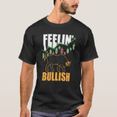 Feelin Bullish Cryptocurrency Blockchain Trader Cr T-shirt (Voorkant)