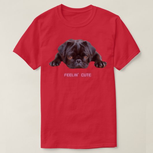 Feelin Cute Black Pug Hondenliefhebber Dark Puppy T-shirt (Design voorkant)