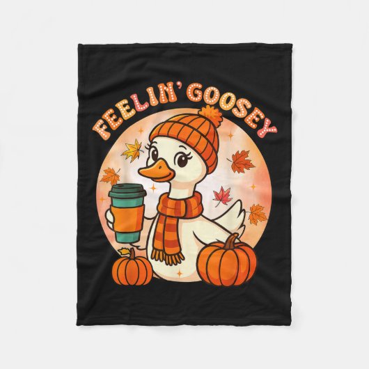 Feelin Goosey Funny Goose Thanksgiving Herfst Herf Fleece Deken (Voorkant)