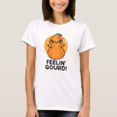 Feelin Gourd Funny Veggie Pun T-shirt (Voorkant)