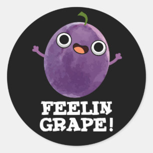 Feelin Grape Funny Fruit Pun Dark BG Ronde Sticker
