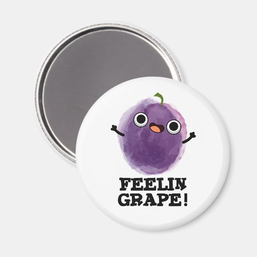 Feelin Grape Funny Fruit Pun Magneet (Voorkant / Achterkant)